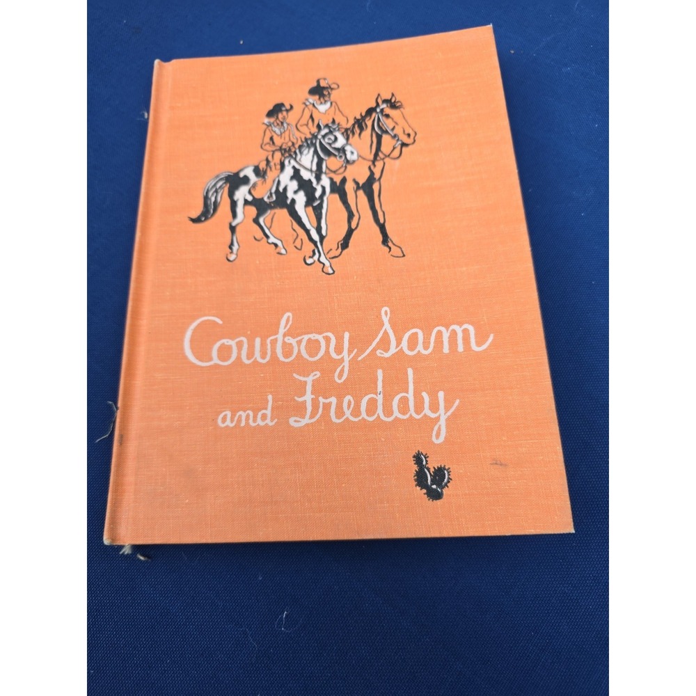 Vtg Childrens Book Cowboy Sam and Freddy by Edna Walker Chandler Hardcover 1959